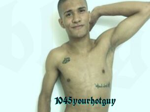 1045yourhotguy