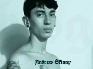 Andrew_Skinny