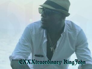 EXXXtraordinary_KingJohn