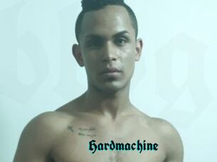 Hardmachine