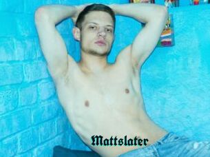 Mattslater