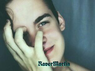 Raver_Martin